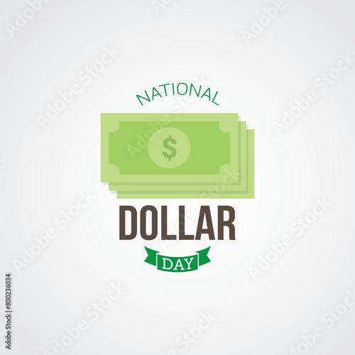 National Dollar day vector illustration. National Dollar day themes design concept with flat style vector illustration. Suitable for greeting card, poster and banner.