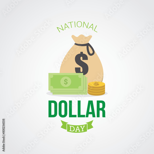 National Dollar day vector illustration. National Dollar day themes design concept with flat style vector illustration. Suitable for greeting card, poster and banner.