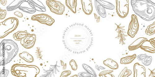 Isolated vector set of seafood. Mussels. Oysters. Hand drawn seafood delicacy, restaurant and marine cafe menu. Design template.