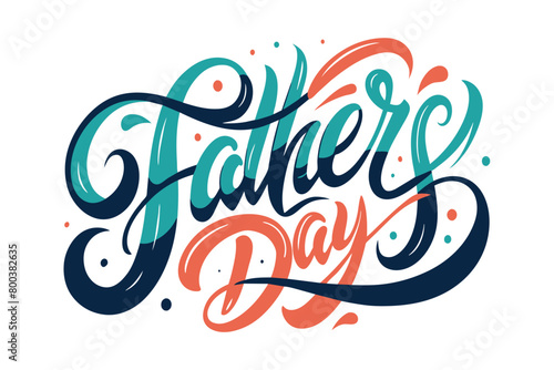A colorful font that says Fathers Day
