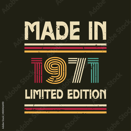 Made in limited edition tshirt design