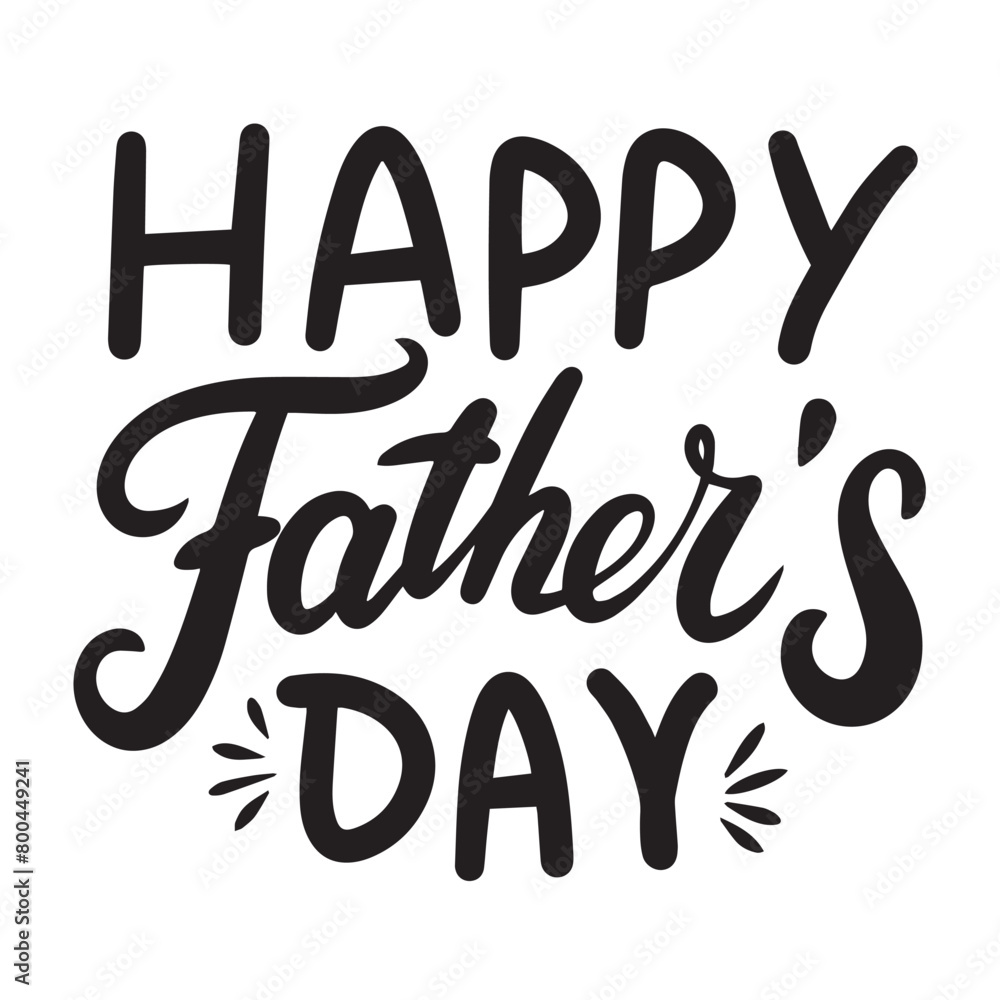 Happy Father's Day text black color isolated. Hand drawn vector art. Happy Father's Day text black color isolated. Hand drawn vector art.