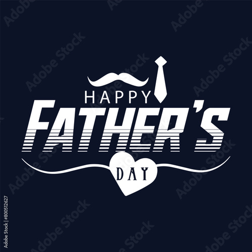 Happy Father's Day, Happy Father's Day Appreciation Vector Text, Father's Day Background, Father's Day Banner, Dad Appreciation, Banner Background for Posters, Flyers, Marketing