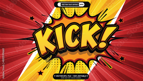 Kick 3d editable cartoon comic style vector text effect template design