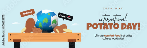 International Potato day. 30th May International Potato day celebration cover banner, post with a wooden table, earth globe and potatoes on it. The theme is Harvesting diversity, feeding hope.