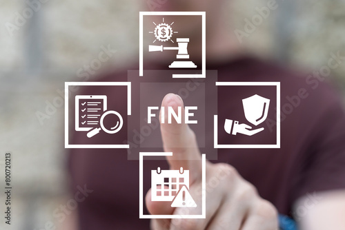 Obraz na płótnie Man using virtual touch screen presses word: FINE. Fines, financial mulct or punishment concept. Payment of fine with legal document. Penalty for crime and offense. w salonie