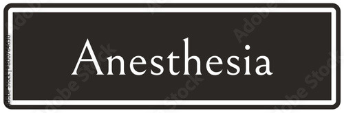 Hospital way finding sign anesthesia