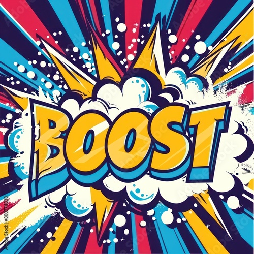 a text "BOOST" retro illustration in the style of graphic graffiti