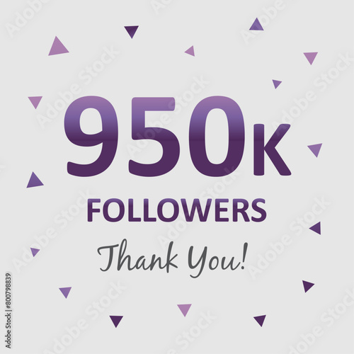 illustration for 950k followers on social media. commemorative and thank you text. 950k followers design. vector art for social networks. number of followers. photo