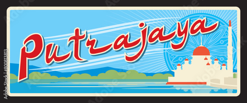 Putrajaya Malaysian state, Malaysia region federal territory card, Vector travel plate or sticker, vintage tin sign, retro vacation postcard or journey signboard, luggage tag. Cityscape with mosque