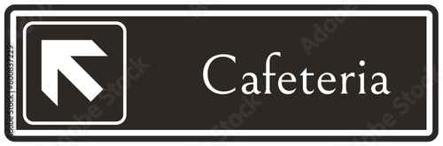 Cafeteria sign