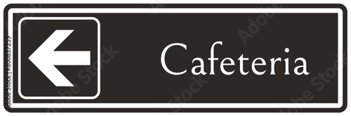 Cafeteria sign