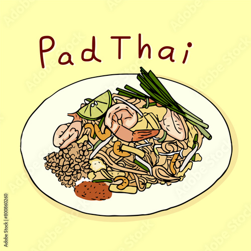 Thai food Pad thai, Stir fries noodles with shrimp. Hand drawn style vector illustration