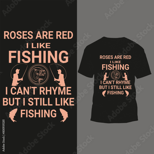 roses are red i like fishing i can't rhyme but i still like fishing