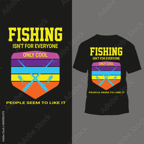 fishing isn't for everyone only cool people seem to like it