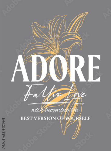 Adore. Floral print artwork design.
