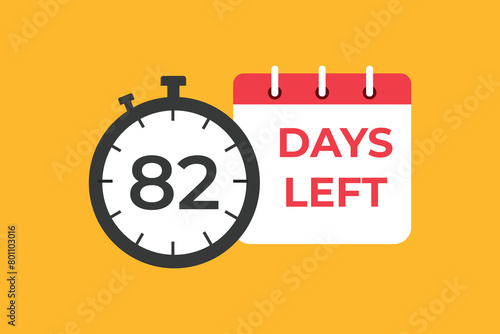 82 days to go countdown template. 82 day Countdown left days banner design. 82 Days left countdown timer