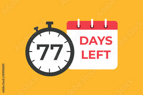 77 days to go countdown template. 77 day Countdown left days banner design. 77 Days left countdown timer