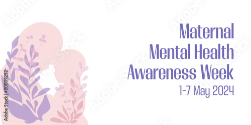 Maternal mental health awareness week banner with mother and baby silhouette vector illustration. Campaign support pregnant women and young mum. Family help. Design for card and social media.