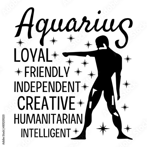 Aquarius Loyal Friendly Independent Creative Humanitarian Intelligent