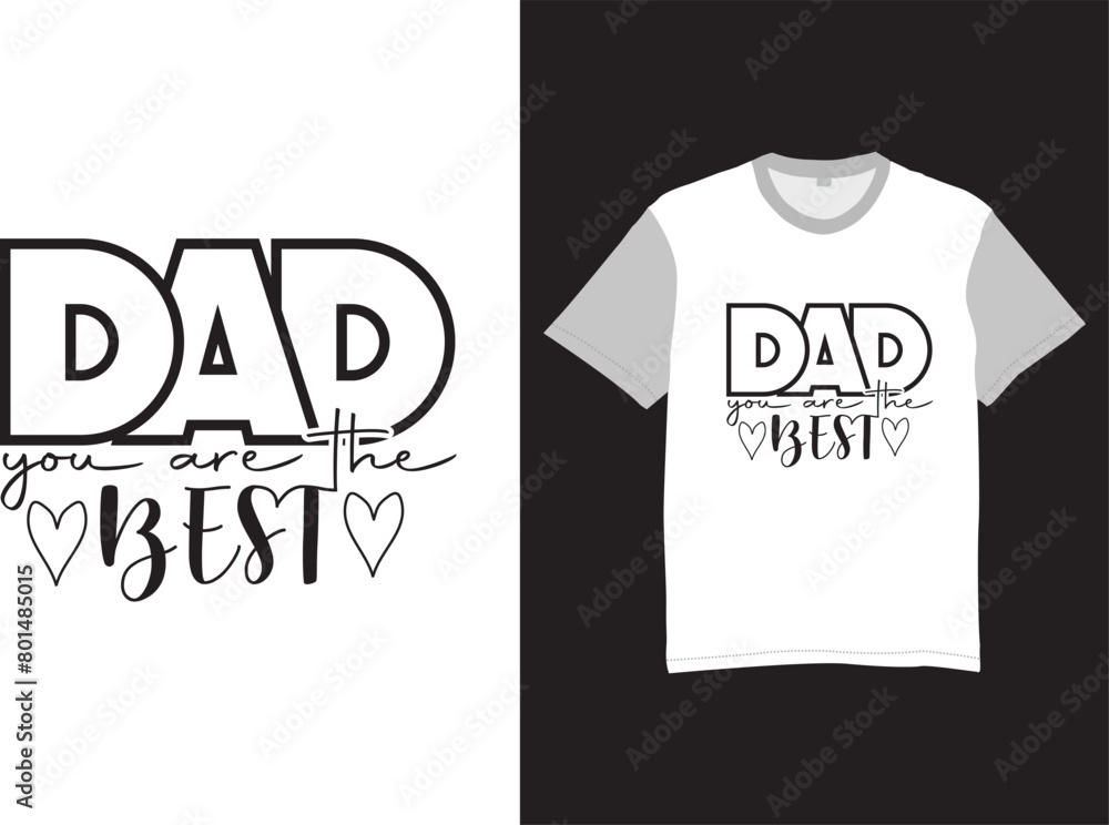 Father's Day T-shirt Design, Father T-shirt design typography Father's Day T-shirt Design, Father T-shirt design typography