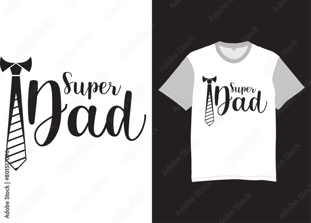 Father's Day T-shirt Design, Father T-shirt design typography Father's Day T-shirt Design, Father T-shirt design typography