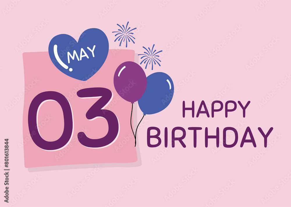 Happy Birthday 3 May Greetings Card design, Cheerful Birthday Wishes