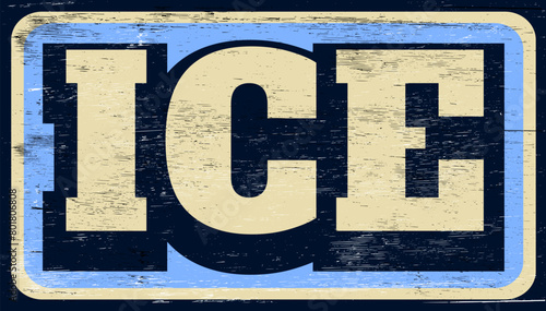 Aged and worn ice sign on wood