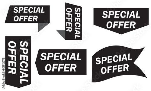 Set of special offer labels in black. Set of special offer labels and banners Vector special offer labels set  Set of vector stickers and ribbons.  isolated on white background. Vector illustration. 