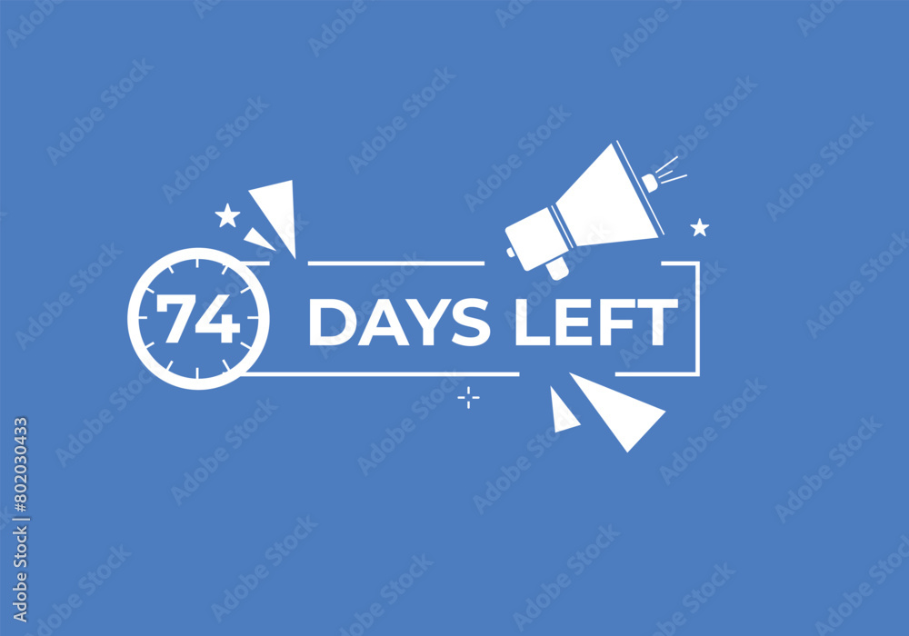 74 days to go countdown template. 74 day Countdown left days banner design. 74  Days left countdown timer
