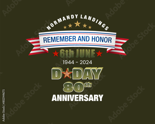 Holiday design, background with 3d texts and national flag colors for D-Day American event, 80th anniversary celebration; Vector illustration
