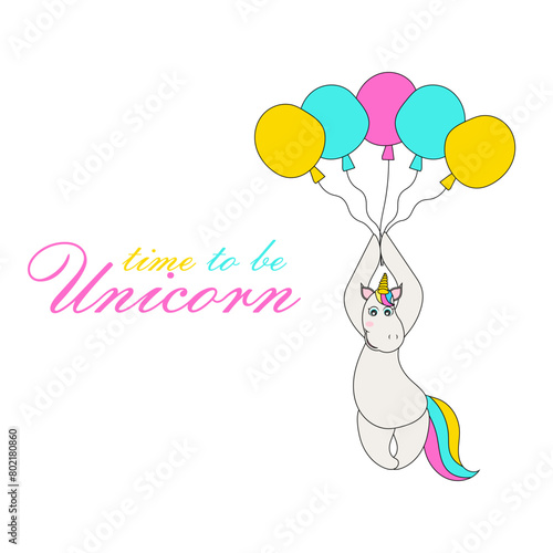 Time to be unicorn vector illustration. Cute unicorn for t shirt, postcard, child design. Inspirational quote. (ID: 802180860)
