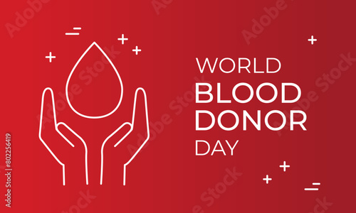 World blood donor day template. Hands holding blood drop outline icon. Vector illustration