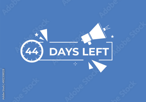 44 days to go countdown template. 44 day Countdown left days banner design. 44 Days left countdown timer 