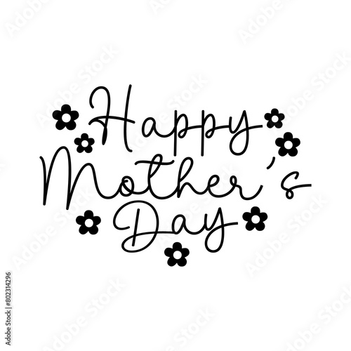 Mother’s Day typography clip art design on plain white transparent isolated background for sign, card, shirt, hoodie, sweatshirt, apparel, tag, mug, icon, poster or badge