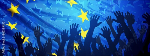 EU Elections 2024 Unified Participation, Raised Hands Against European Union Flag, Symbolic Voter Engagement and Community Involvement photo