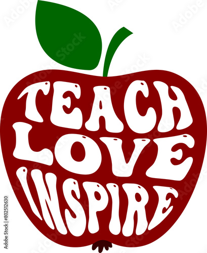 teach love inspire apple for the teacher