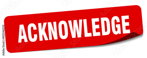 acknowledge sticker. acknowledge label