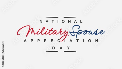 National Military Spouse Appreciation Day Text Animation. Great for National Military Spouse Appreciation Day Celebrations with transparent background, for banner, social media feed wallpaper stories photo