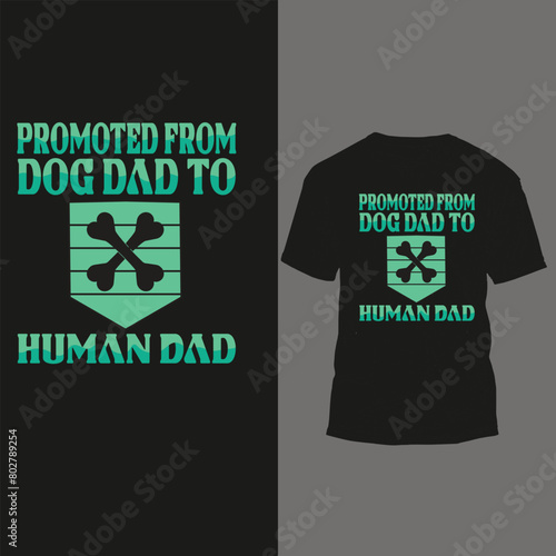 promoted from dog dad to humav dad