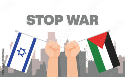 Palestine and Israel Flags  Peace Stop War 
