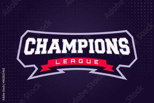 Champions League E-sports or Sports Logo for Tournament and Championship