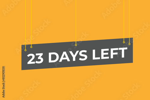 23 days to go countdown template. 23 day Countdown left days banner design. 23 Days left countdown timer
