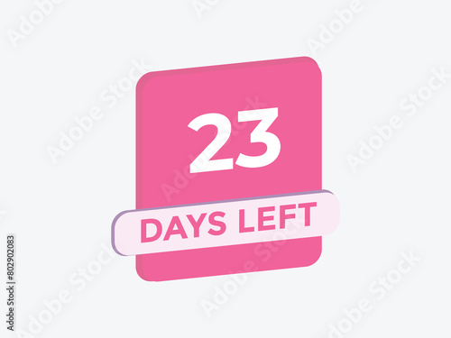 23 days to go countdown template. 23 day Countdown left days banner design. 23 Days left countdown timer
