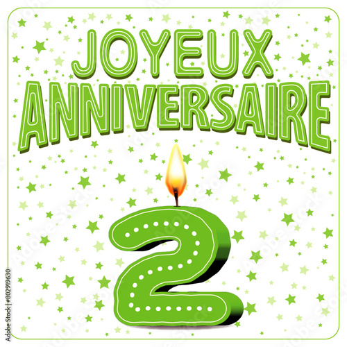 JOYEUX ANNIVERSAIRE CARTE Bougies vertes 2 ans