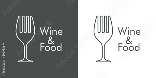 Logo restaurante. Silueta de copa de vino con forma de tenedor con líneas con texto Wine and Food