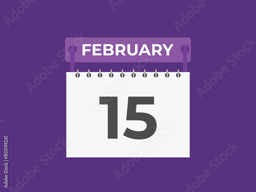 February 15 calendar reminder. 15 February daily calendar icon template. Calendar 15 February icon Design template. Vector illustration 