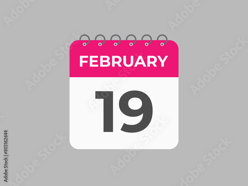 February 19 calendar reminder. 19 February daily calendar icon template. Calendar 19 February icon Design template. Vector illustration
