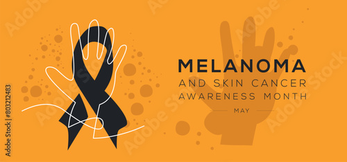 Melanoma and Skin Cancer Awareness, held on May.