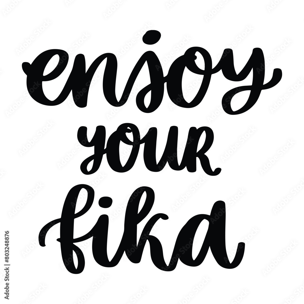 enjoy your fika enjoy your fika